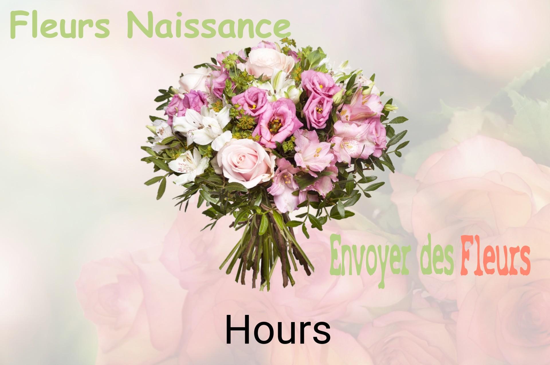 Bouquet de fleurs de naissance livré à Hours