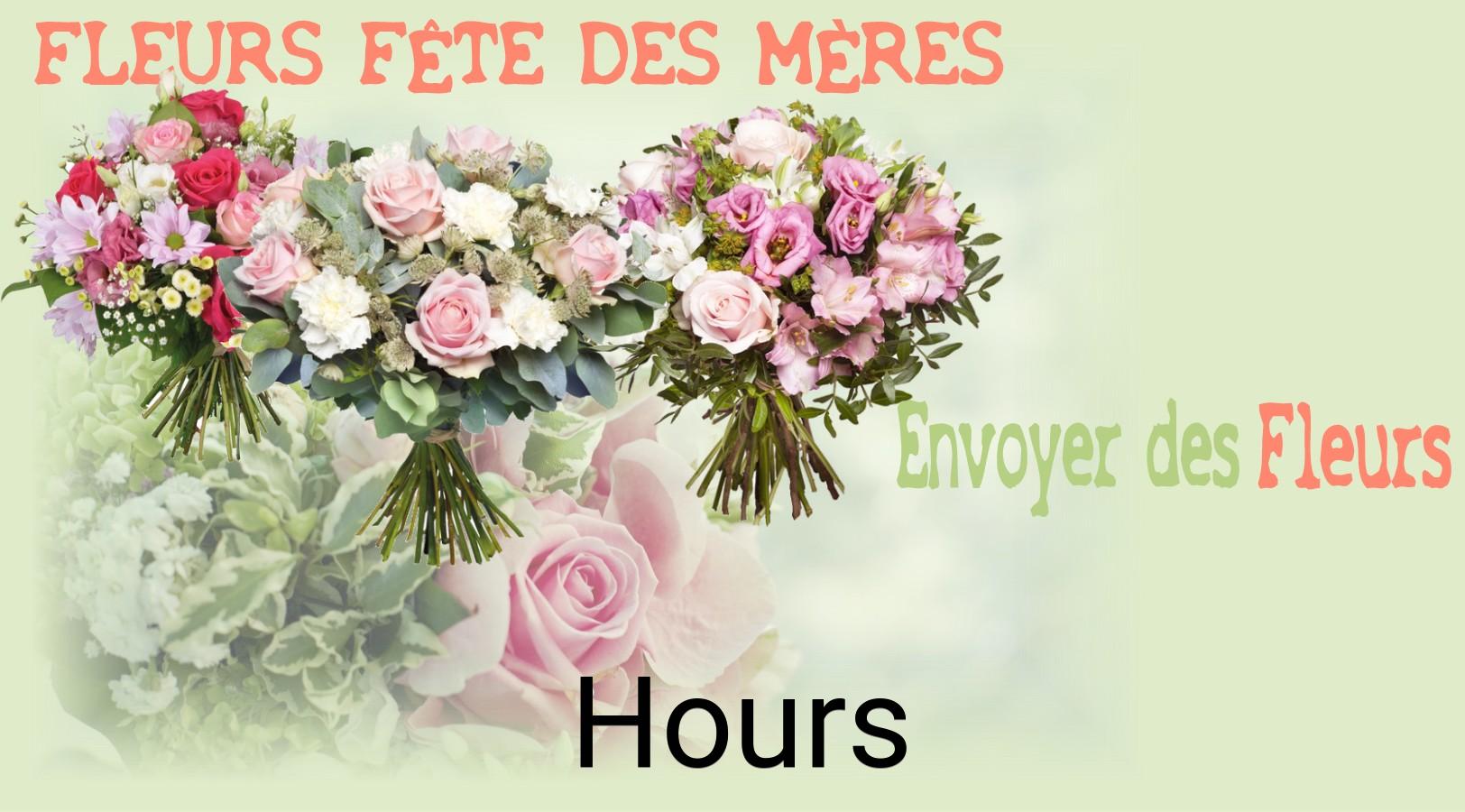 Bouquet de Fête des Mères livré à Hours